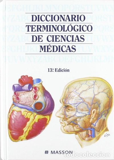 Libri di seconda mano: Diccionario Terminol&oacute;gico de Ciencias M&eacute;dicas- 9788445800959