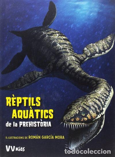 Libri di seconda mano: Reptils aquatics de la prehistoria- 9788468254647