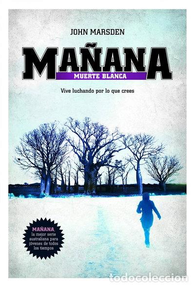 Libri di seconda mano: Ma&ntilde;ana. Muerte blanca- 9788427203082