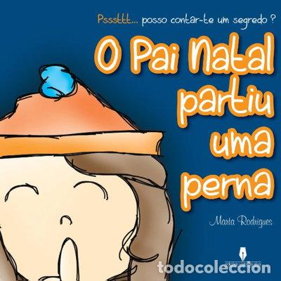 Libros: O Pai Natal partiu uma perna- 9789897361784 - Foto 1