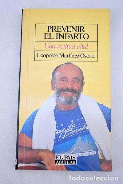 Libros: Prevenir el infarto: Una actitud vital- 9788403910119