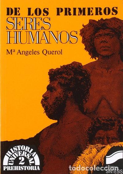 Libri di seconda mano: De los primeros seres humanos- 9788477381037
