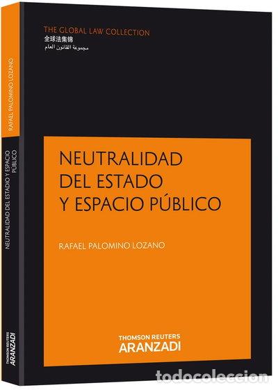Libri di seconda mano: Neutralidad del estado y espacio p&uacute;blico- 9788490596456