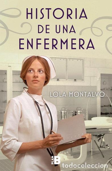 Libros: Historia de una enfermera- 9788417001018
