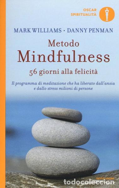 Libros: Metodo mindfulness. 56 giorni alla felicit&agrave;- 9788804659617