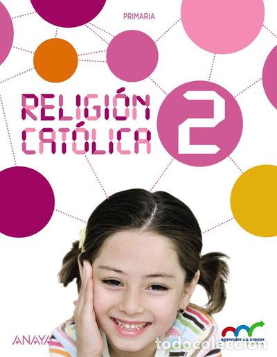 Livres: Religi&oacute;n Cat&oacute;lica 2- 9788467876062