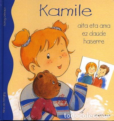 Livres: Kamile aita eta ama ez daude haserre- 9788498430325