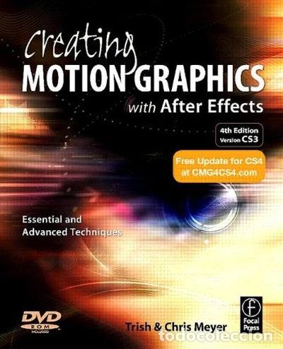 Libros: Creating Motion Graphics with After Effects- 9780240810102
