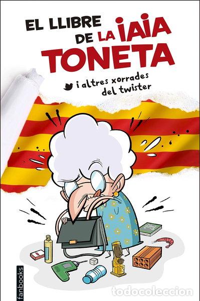 Libros: El llibre de la iaia Toneta- 9788416297757