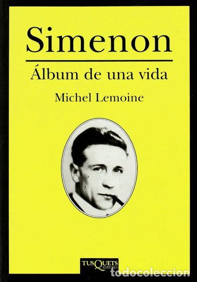 books: Simenon: &Aacute;lbum de una vida- 9788483109212