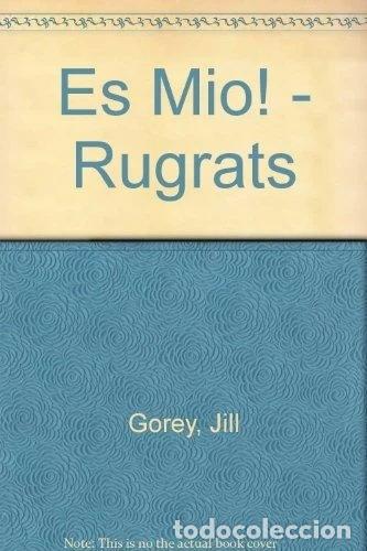 Libros: Es Mio! - Rugrats- 9788466601634