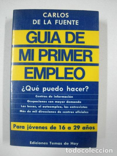 Libros: Gu&iacute;a de mi primer empleo- 9788486675318