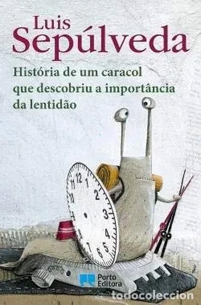 Livros em segunda m&atilde;o: Hist&oacute;ria de um caracol que descobriu a import&acirc;ncia da lentid&atilde;o- 9789720046321
