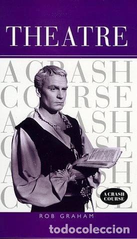 Livros em segunda m&atilde;o: Theatre: A Crash Course- 9780684858364