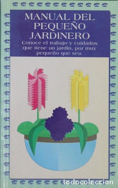 Livros em segunda m&atilde;o: Manual del peque&ntilde;o jardinero- 9788449502835