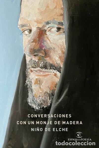 Libros: CONVERSACIONES CON UN MONJE DE MADERA- 9788467075670