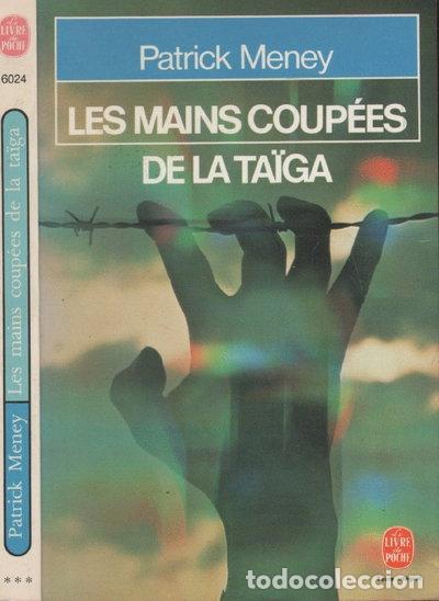 Libros: Les mains coup&eacute;es de la ta&iuml;ga- 9782253036180