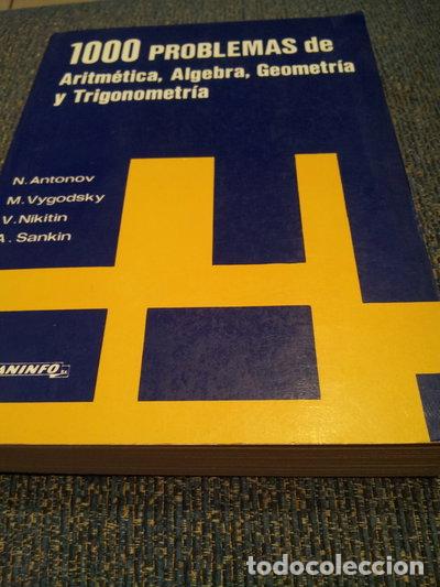 Livres: 1000 Problemas de Aritm&eacute;tica, &Aacute;lgebra, Geometr&iacute;a y Trigonometr&iacute;a- 9788428308663