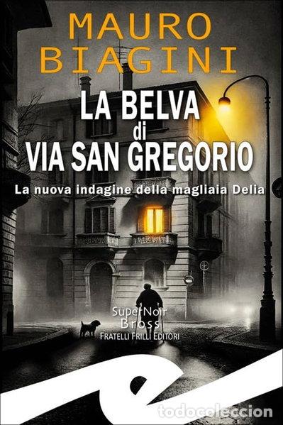Libri di seconda mano: La belva di via San Gregorio- 9788869437991