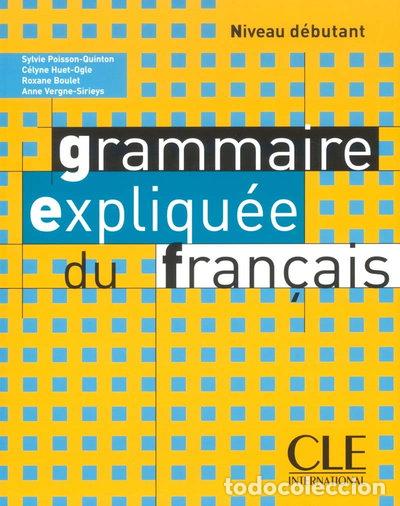 books: Grammaire expliqu&eacute;e du fran&ccedil;ais Niveau d&eacute;butant- 9782090337068