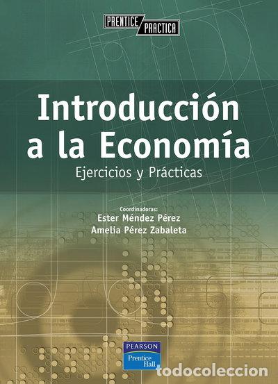 Libros: Introducci&oacute;n a la Econom&iacute;a. Casos Pr&aacute;cticos y Ejercicios- 9788420535760