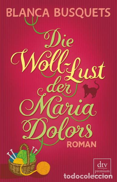 Libros: Die Woll-Lust der Maria Dolors- 9783423248167