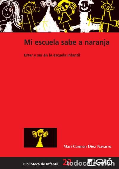 Libros: Mi escuela sabe a naranja- 9788478275205