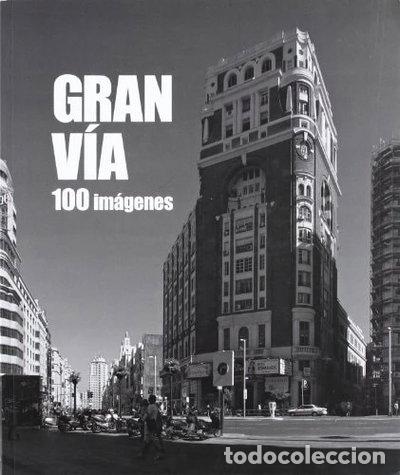 Libros: Gran V&iacute;a- 9788461436651
