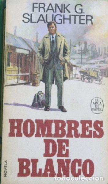 Libros: Hombres de blanco- 9788401411045