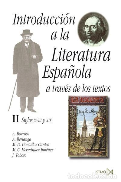 books: Introducci&oacute;n a la literatura espa&ntilde;ola a trav&eacute;s de los textos II- 9788470901065