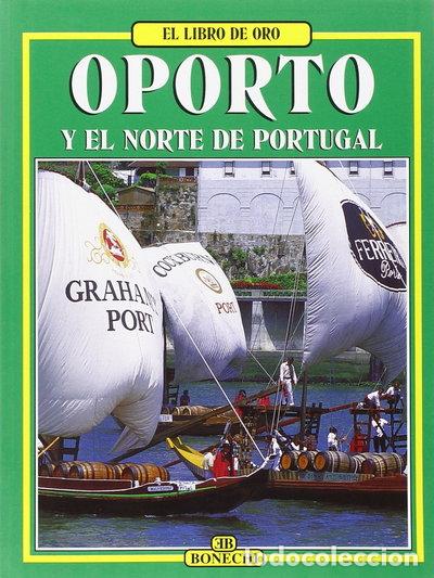 Libros: Oporto y el norte de Portugal- 9788870099362