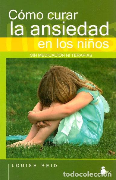 Livros em segunda m&atilde;o: C&oacute;mo curar la ansiedad en los ni&ntilde;os- 9788478085675