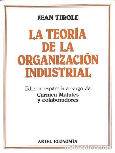 Libros: La teor&iacute;a de la organizaci&oacute;n industrial- 9788434420434
