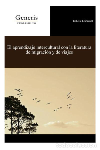 Libros: El aprendizaje intercultural con la literatura de migraci&oacute;n y de viajes- 9798886766523