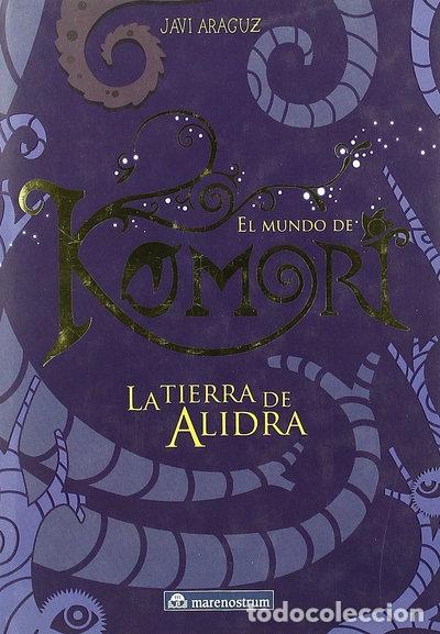 Libros: El mundo de Komori: La tierra de Alidra- 9788496391888