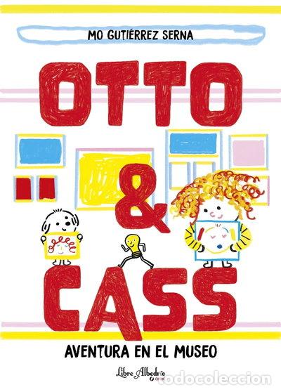 Livres: Otto & Cass: Aventura en el museo- 9788412820010