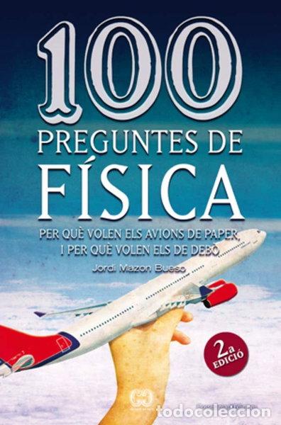 Livres: 100 preguntes de f&iacute;sica- 9788497918626