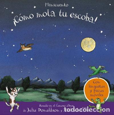Libros: &iexcl;C&oacute;mo mola tu escoba! Minicuento- 9788469628959