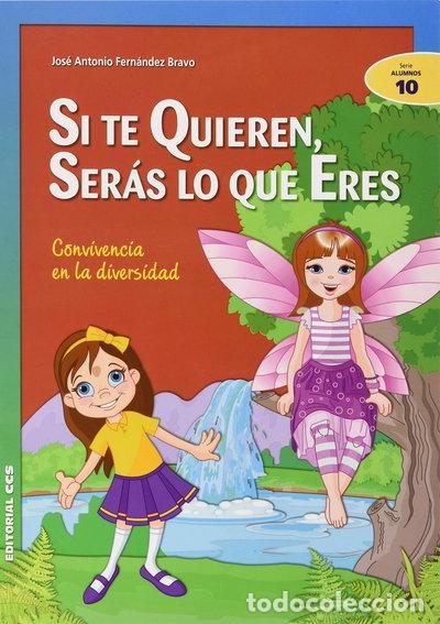 Livres: Si te quieren, ser&aacute;s lo que eres- 9788483167748