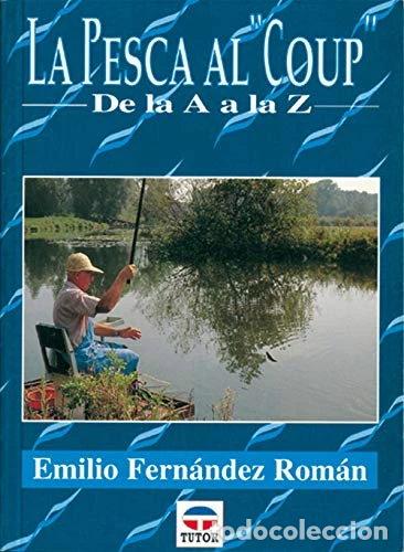 Libros: La Pesca al Coup de la A a la Z- 9788479021474 - Foto 1