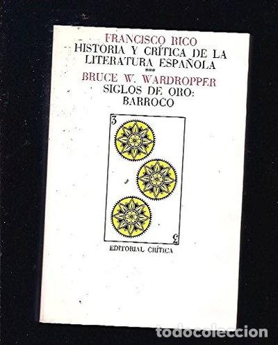 Libros: Historia y cr&iacute;tica de la literatura espa&ntilde;ola. Siglos de oro: Barroco- 9788474231939
