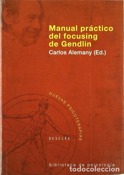 Libros: Manual pr&aacute;ctico del focusing de Gendlin- 9788433021373 - Foto 1
