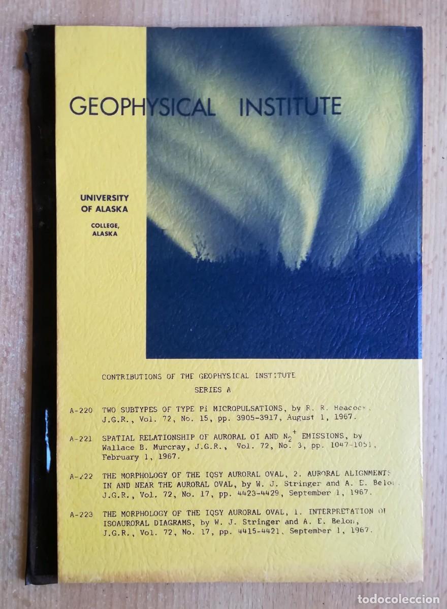Libros: Geophysical Institute. Universidad de Alaska. Contribuciones 1967.