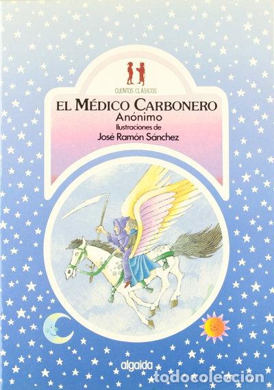 Libri di seconda mano: El m&eacute;dico carbonero- 9788476471463