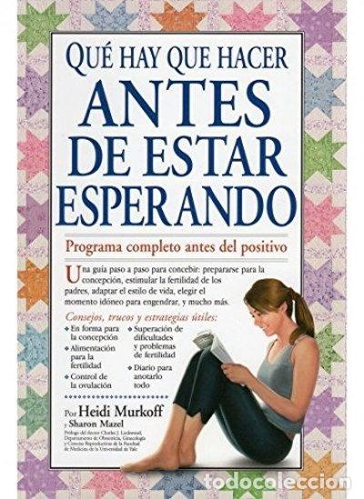 Livros em segunda m&atilde;o: Qu&eacute; hay que hacer antes de estar esperando- 9788497990882