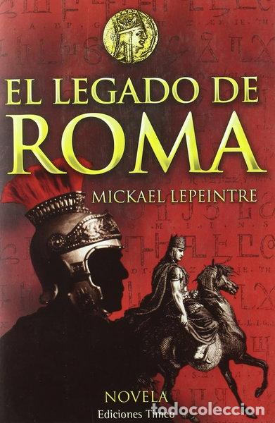 Libros: El legado de Roma- 9788493700386