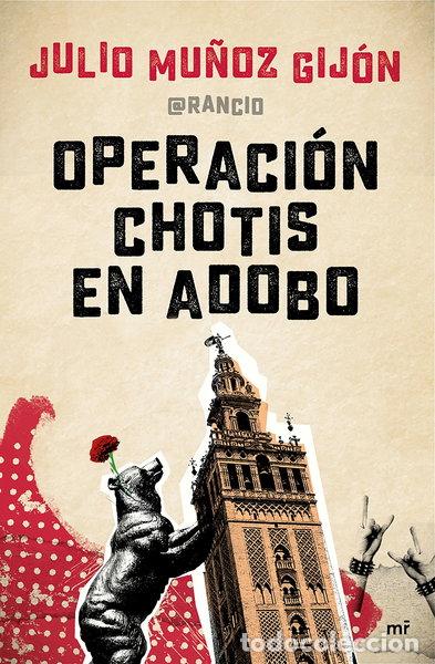 Libros: Operaci&oacute;n chotis en adobo- 9788427042810