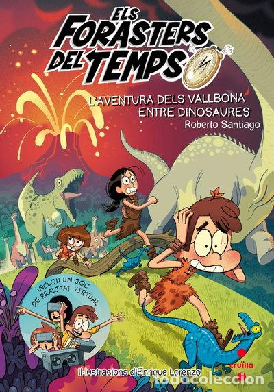 B&uuml;cher: Els Forasters del Temps 6: L'aventura dels Vallbona entre dinosaures- 9788466145206