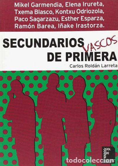 Libros: Secundarios vascos de primera- 9788493278687