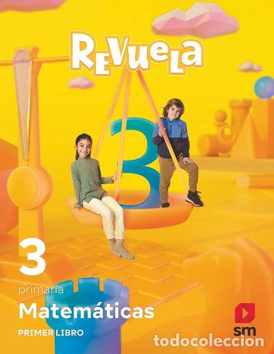 Libros: Matem&aacute;ticas. Trimestres tem&aacute;ticos. 3 Primaria. Revuela- 9788419102676